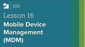 [Lesson 16] Mobile Device Management (MDM) - Jamf 100 Course