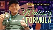 Integral Calculus: Wallis's Formula