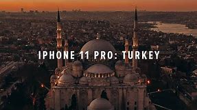 iPhone 11 Pro Cinematic 4K: Turkey