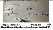 Representation of Signed Numbers Using 2's Complement System