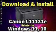 How to Install Canon L11121e Printer Driver in Windows 11 or Windows 10