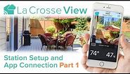 La Crosse View - Station Setup & App Connection Part 1