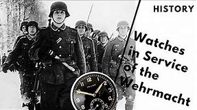 Watches in Service of the German Wehrmacht During World War 2