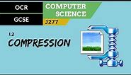 22. OCR GCSE (J277) 1.2 Compression