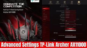 Advanced Settings - Archer AX11000 Next-Gen 802.11ax (WiFi 6) Tri-Band Gaming Router (4K)