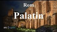 Rom - Palatin - Ein Rundgang