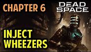 Chapter 6: Inject Wheezers | Dead Space Remake (2023)