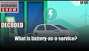 What is battery swapping or battery-as-a-service?