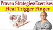 Most Effective Proven Strategies, Exercises, Treatment to Heal Trigger Finger - Dr Mandell, DC