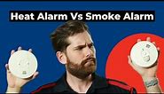 What is the Difference Between a Heat alarm and a Smoke Alarm?