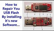 How to Repair You USB Flash By installing it's new Software
