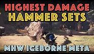 The Highest Damage Hammer Builds. MHW Iceborne META