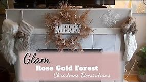GLAM ROSE GOLD CHRISTMAS DECORATIONS ~ DECORATE WITH ME