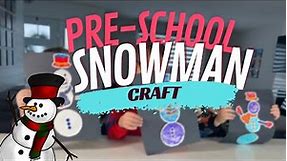 EASY Snowman Craft for Kids ! Pre-school Crafts