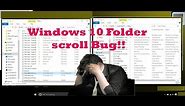 Windows 10 Problems - Folder scroll bug and Fix