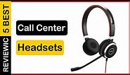 ✅ Best Headsets for Call Center In 2023 💝 Top 5 Tested & Buying Guide