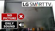 How To Fix LG TV No Picture but Sound is OK || LG TV Display Problem Quick Fix