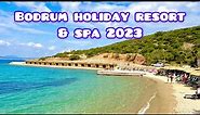 Bodrum Holiday Resort & Spa Turkey Aegean Sea 2023