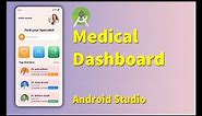 ✅ Build Medical App Android - android studio tutorial medical app UI design dashboard