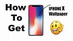 How to download iPhone X wallpapers!