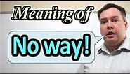 Meaning of "No way!" [ ForB English Lesson ]