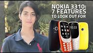 Nokia 3310 First Look | 7 Features To Look Out For