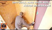 Schluter Shower Part 1: Drywall and Wide Roll Kerdi Membrane