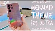 Magical Mermaid Theme Setup On The Samsung Galaxy S23 Ultra