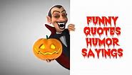 Halloween Funny Quotes