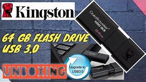 UNBOXING : KINGSTON DATATRAVELER 100 G3 64GB USB 3.0 FLASH DRIVE DT100G3 /64GB / 64 GB DATA TRAVELER