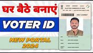 How To Apply For Voter ID Card Online | New Portal 2024