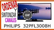 Sintonizar y ordenar canales tv Philips 32PFL3008 - ConfiguraTV