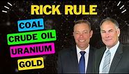 Rick Rule's Mining Tips, Top Picks in Gold, Oil, and Uranium!