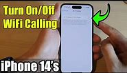 iPhone 14's/14 Pro Max: How to Turn On/Off WiFi Calling