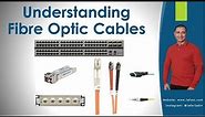 Understanding Fibre Optic Cables & Types with Network Switches & Patch Panels