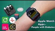 The Best Apple Watch Apps for People with Diabetes