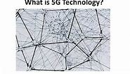 What is 5G Technology PowerPoint Presentation