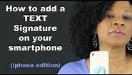 How to Create a Signature for Text Message