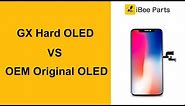 GX Hard OLED VS OEM Original OLED - iPhone X Aftermarket Screen Comparision
