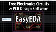 EasyEDA - Free Electronics Circuit & PCB Design + Simulation Online Software Review