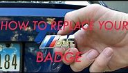 How to replace your BMW M3 badge