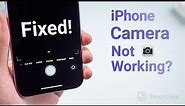 iPhone Camera Not Working? 6 Ways to Fix It!