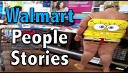 Top 15 True FUNNY Walmart People Stories