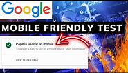 Google Mobile-Friendly Test: Check Your Website Now!