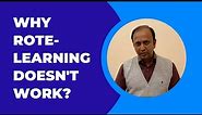 Why rote-learning doesn't work? | Rote learning vs conceptual learning