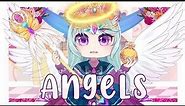 Angels gcmv (flipaclip) fully animated glmv gcmv (Vicetone)