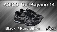 ASICS GEL-Kayano 14 Black/Pure Silver unboxing