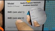 REDMI 9 POWER .NO SIM .NO Service.no IMEI NO FIX(How to Redmi 9 Power No Network No Service Solution