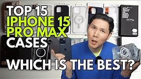 Top 15 IPHONE 15 PRO MAX CASES on Amazon - Which one is the BEST?