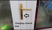 How to change a PVC door barrel lock (also known as Eurocell cylinder lock)